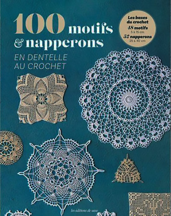 100 motifs: En dentelle au croche<br>